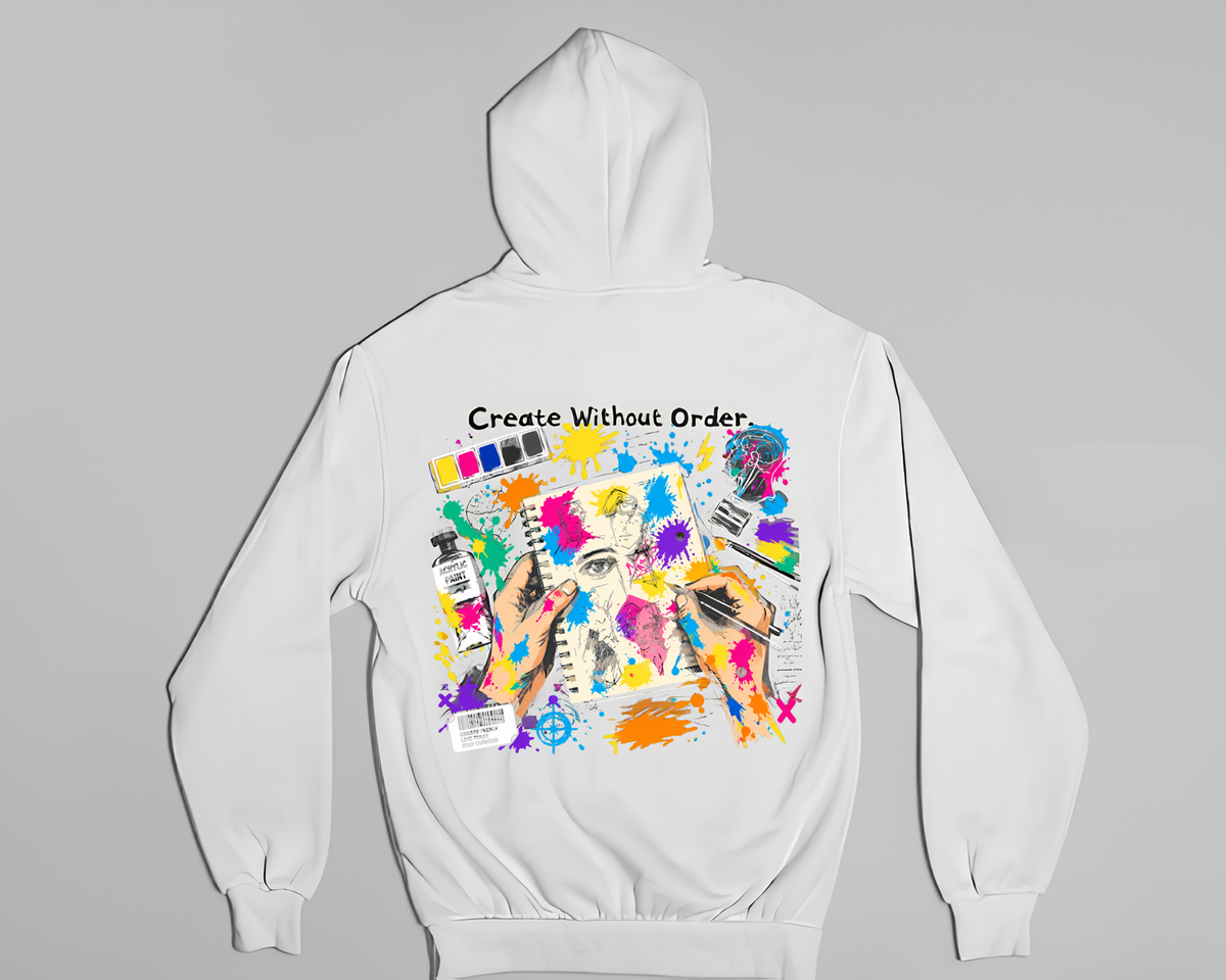 Create Without Order - Hoodie