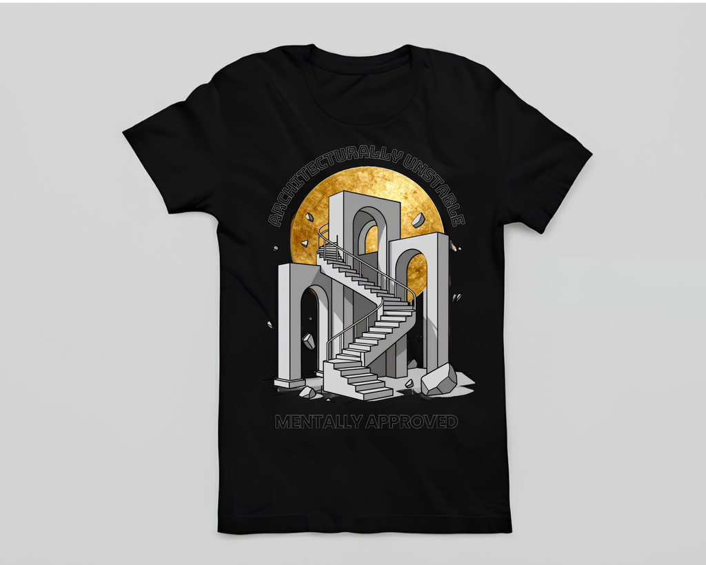 Architecturally Unstable, Mentally Approved - Unisex T-Shirt