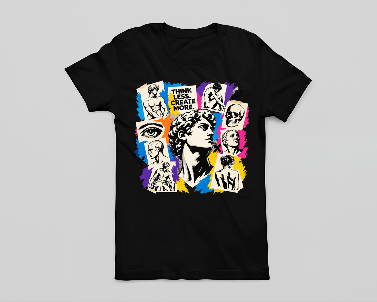 Think Less, Create More - Unisex T-Shirt