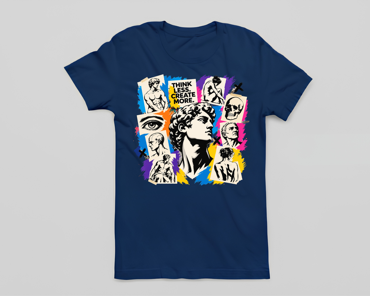 Think Less, Create More - Unisex T-Shirt