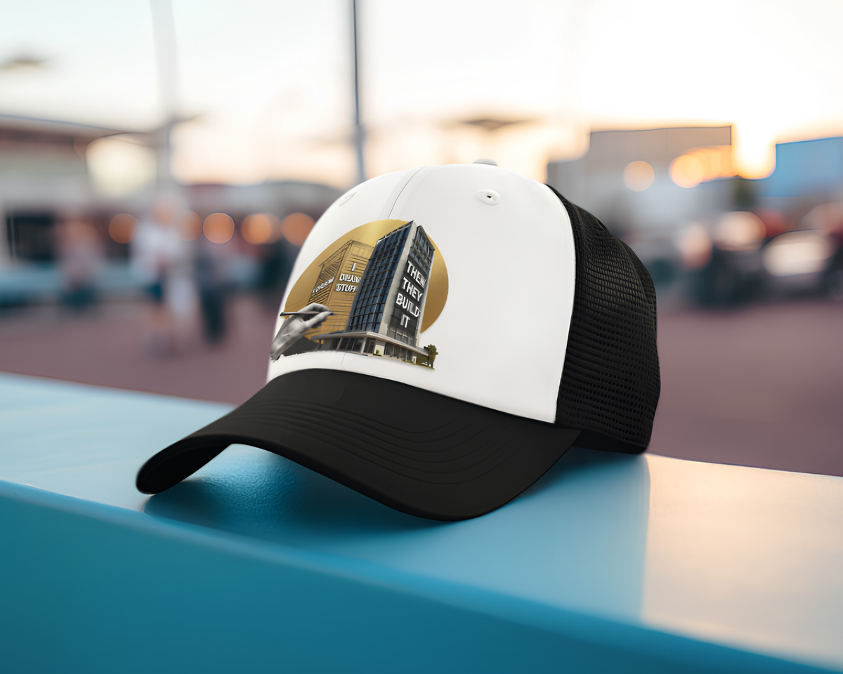 I Draw Stuff, Then They Build It - Two-Tone Trucker Cap