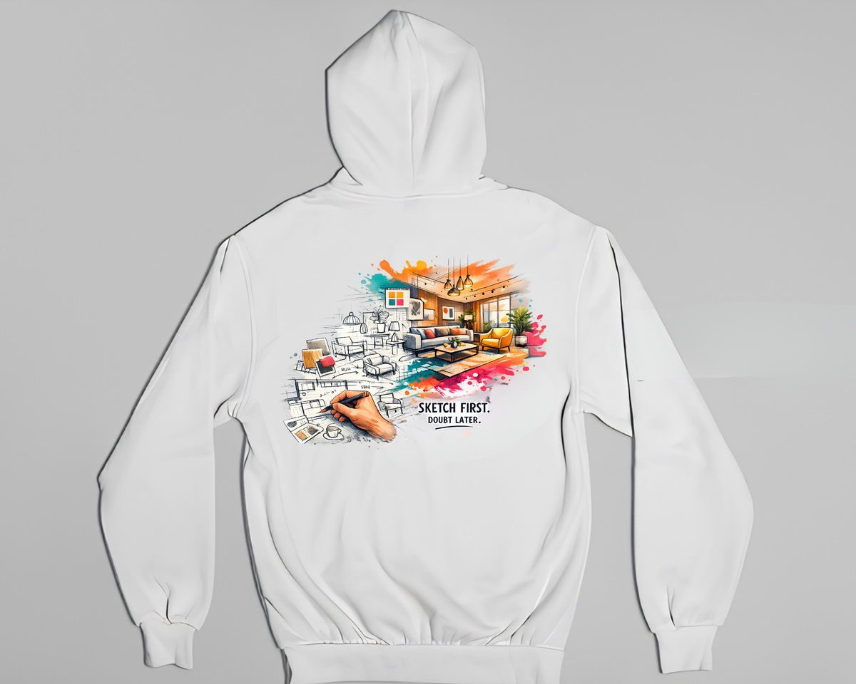Sketch First, Doubt Later - Hoodie
