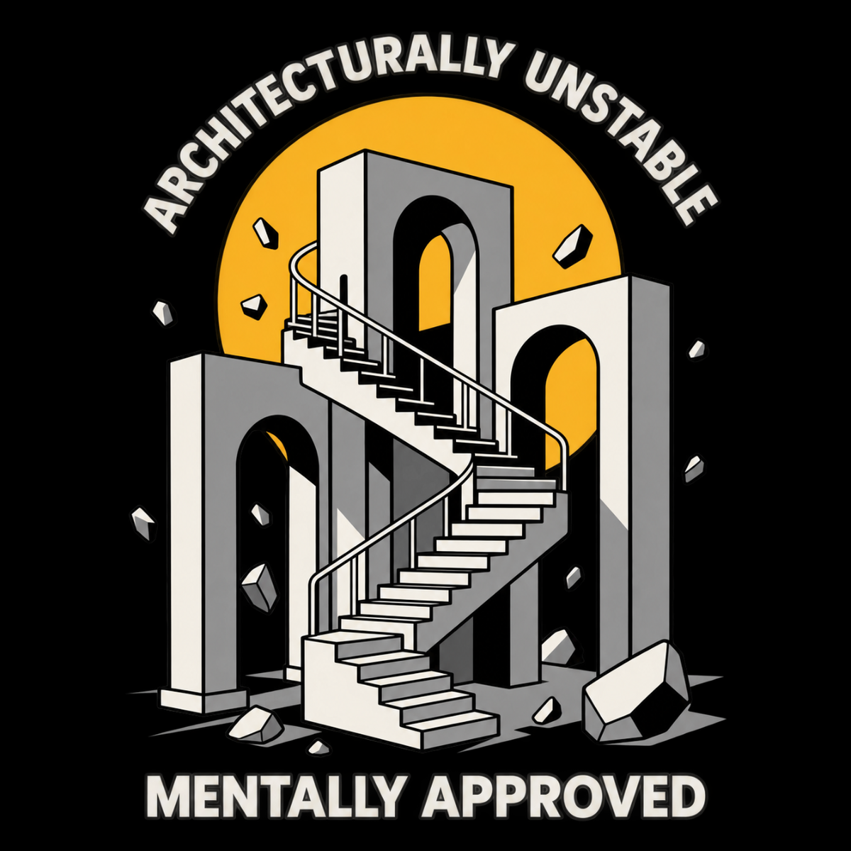 Architecturally Unstable, Mentally Approved - Unisex T-Shirt